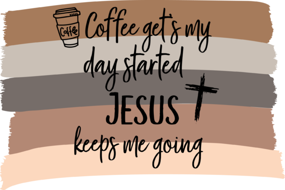 Coffee Gets My Day Started: Perfect Graphics for T-Shirt Designs