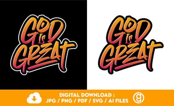 GOD is GREAT Typography T-Shirt Tees