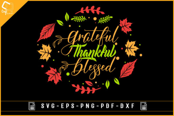 Grateful Thankful Blessed T-shirt Design for Crafts and Graphics