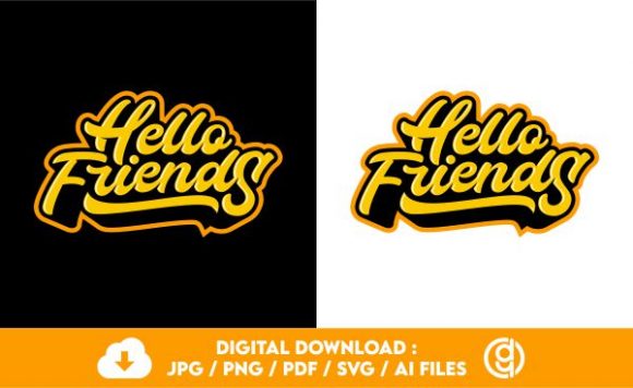 HELLO FRIEND Typography: Perfect for Crafts & Graphics