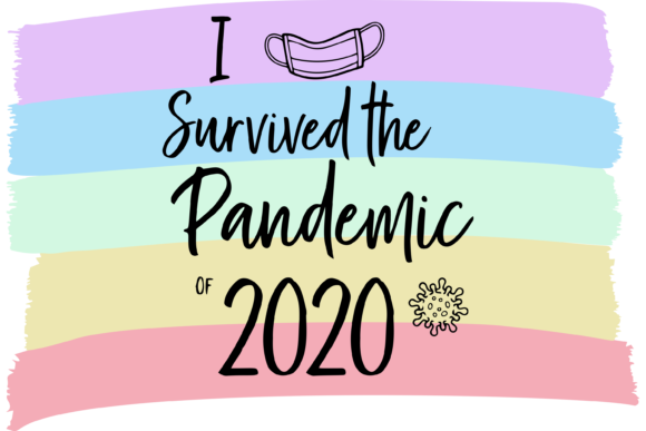 I Survived the Pandemic of 2020: A Versatile Graphics Asset for T-Shirt Designs