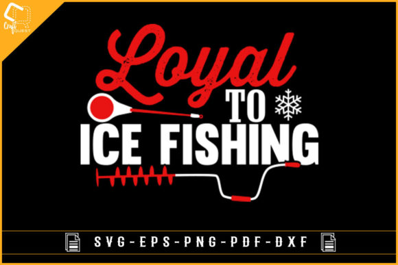Loyal to Ice Fishing T-shirt: A Crafty Graphics Gem