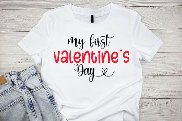 My First Valentine's Day SVG T-Shirt: A Crafts Graphics Must-Have